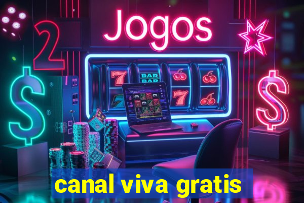 canal viva gratis